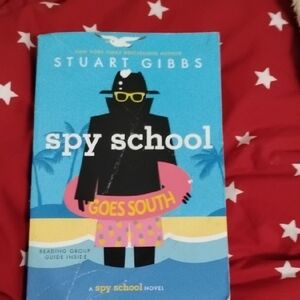 Spy School Goes South Book by Stuart Gibbs